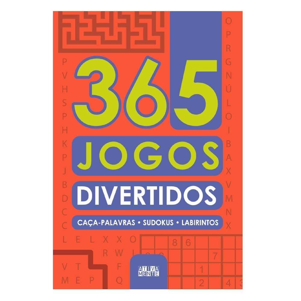 365 JOGOS DIVERTIDOS VOLUME II - Editora Sobre Tudo