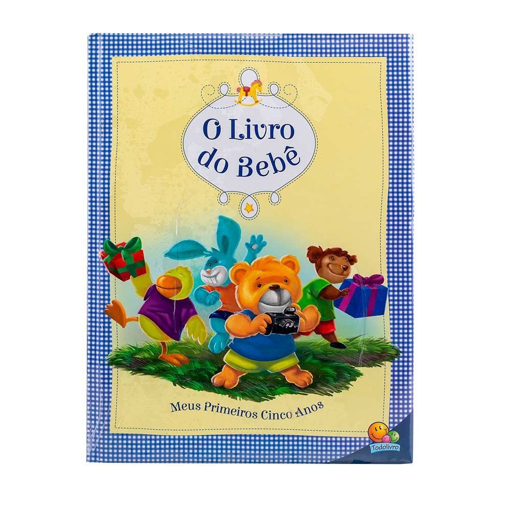 Livro Do Bebê-Meus Primeiros Cinco Anos Todolivro - Azul