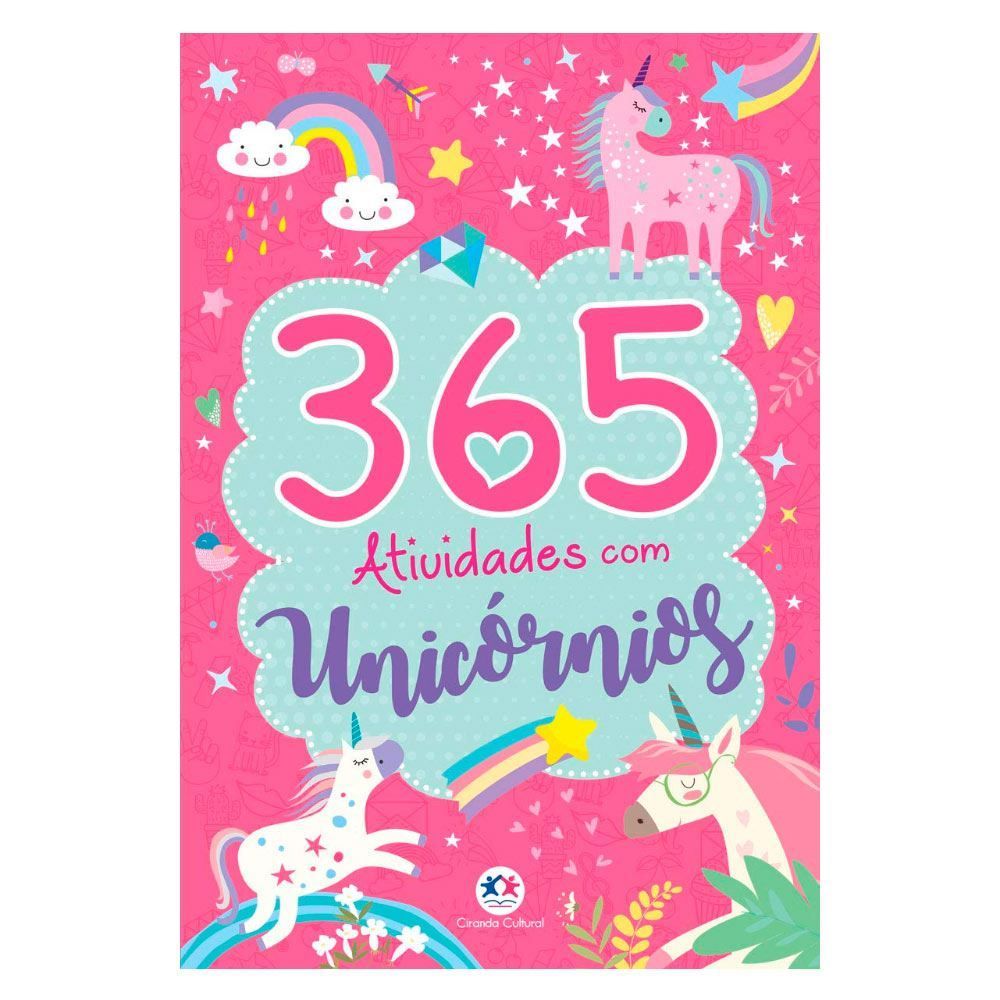 Livro 365 Atividades Com Unicórnios Ciranda Cultural - 9788538089797