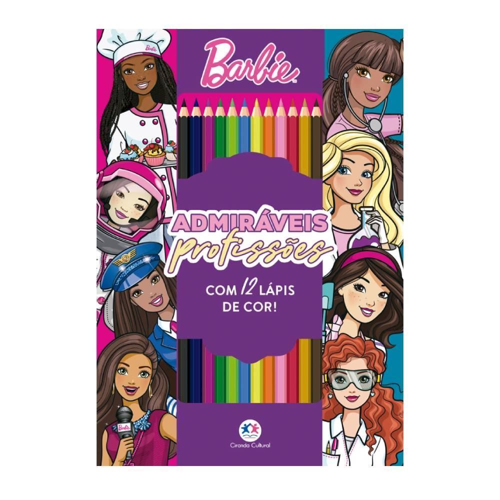Livro Barbie Admiráveis Profissões Ciranda Cultural - Para Colorir