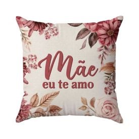 Almofada Decorativa 45X45cm Dia Das Mães Havan Casa - Te Amo
