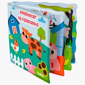 Livro De Banho Para Bebê Buba - Amanhecer na Fazendinha